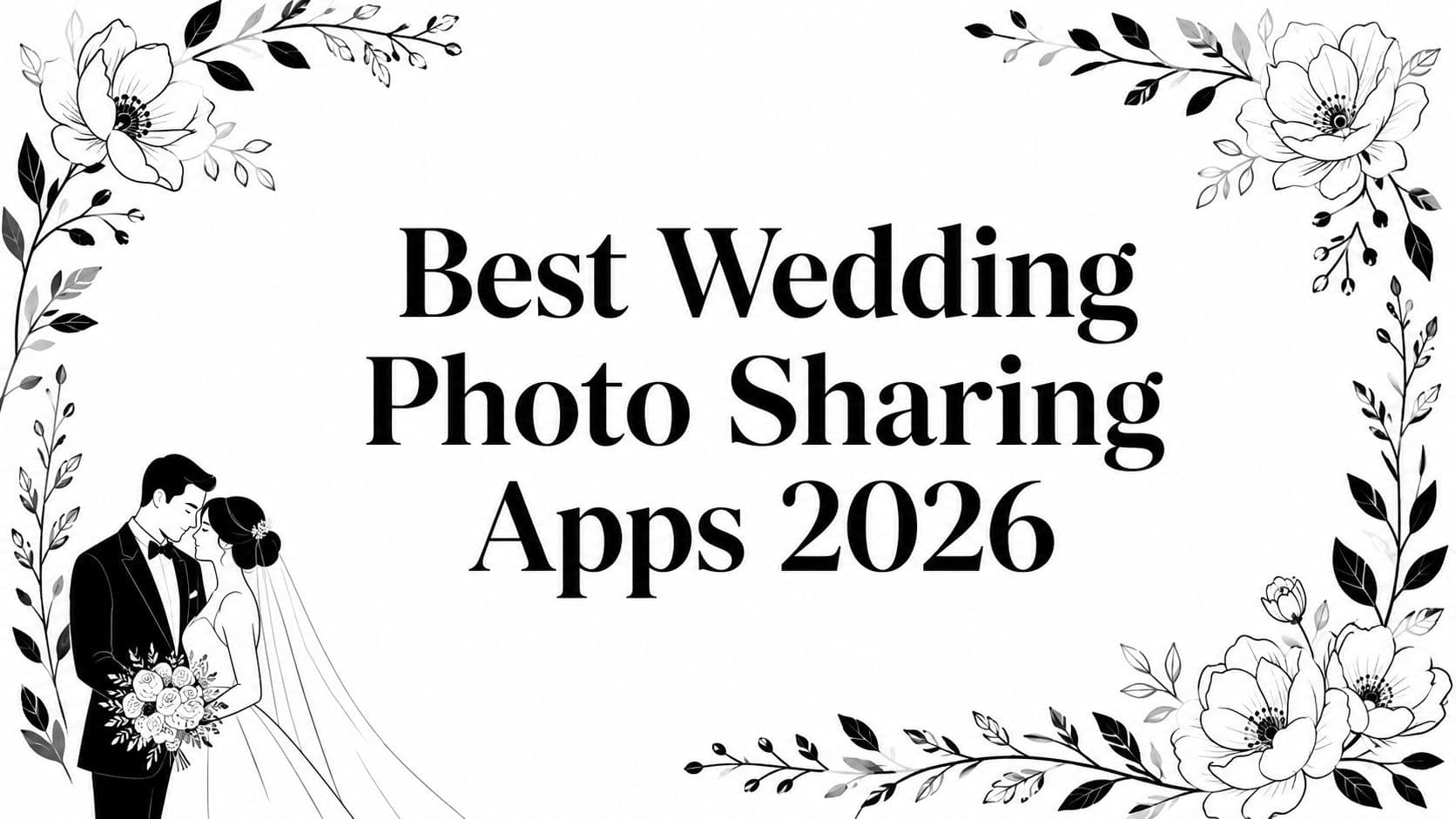 Best Wedding Photo Sharing Apps 2026